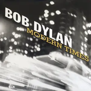 Bob Dylan - Modern Times (US Original) Vinyl rip in 24 Bit/96 Khz + CD-format 