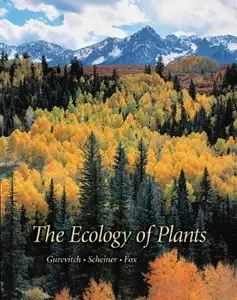 The Ecology of Plants by Jessica Gurevitch 