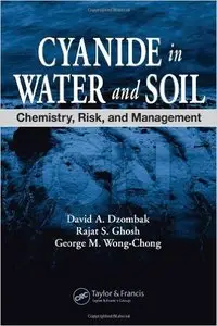 Cyanide in Water and Soil: Chemistry, Risk, and Management