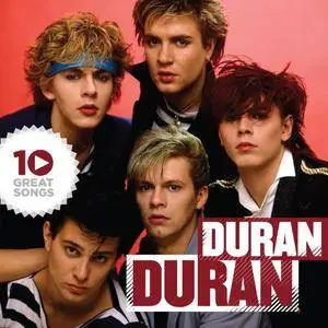 Duran Duran - 10 Great Songs (2011) {Capitol}