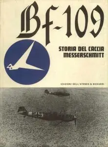 Bf-109: Storia del Caccia Messerschmitt (Repost)