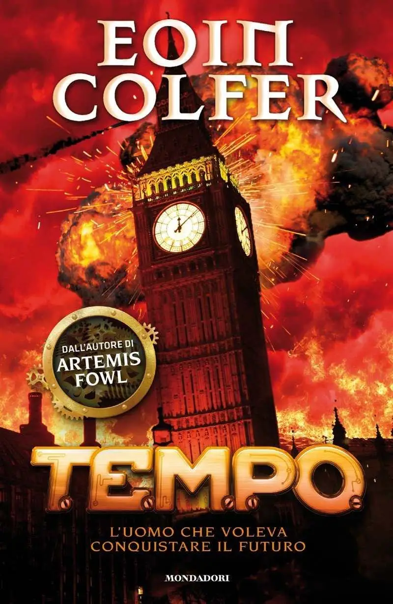 Eoin Colfer - T.E.M.P.O. Vol.02. L'uomo che voleva conquistare il futuro