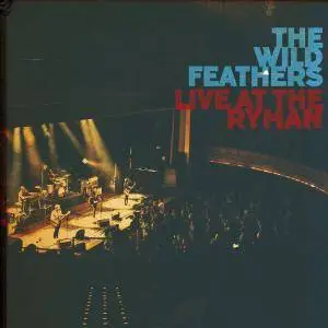 The Wild Feathers - Live At the Ryman (2016)