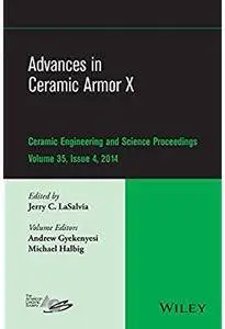 Advances in Ceramic Armor X