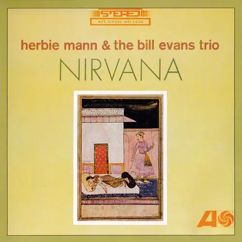Herbie Mann & Bill Evans Trio  - Nirvana (1964)