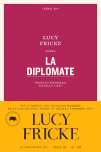 La diplomate - Lucy Fricke