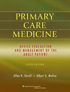 Primary Care Medicine: Office Evaluation and Management of the Adult Patient (repost)