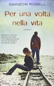 Per una volta nella vita di Rainbow Rowell