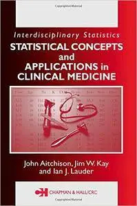 Statistical Concepts and Applications in Clinical Medicine