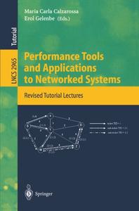 Performance Tools and Applications to Networked Systems: Revised Tutorial Lectures (Repost)