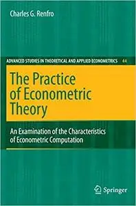 The Practice of Econometric Theory: An Examination of the Characteristics of Econometric Computation