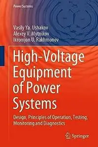 High-Voltage Equipment of Power Systems