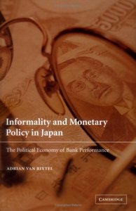 Informality and Monetary Policy in Japan: The Political Economy of Bank Performance