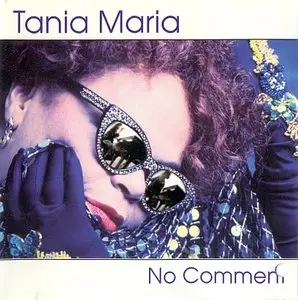 Tania Maria - No Comment (1995) {TKM Records}