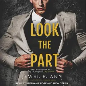 «Look the Part» by Jewel E. Ann