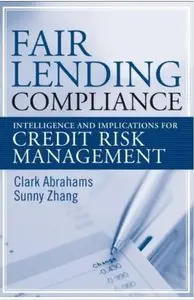 Fair Lending Compliance: Intelligence and Implications for Credit Risk Management