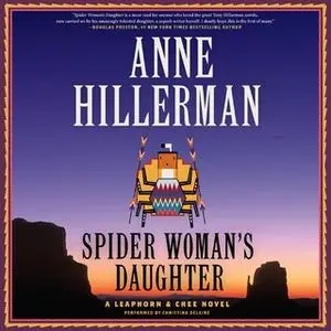 «Spider Woman's Daughter» by Anne Hillerman