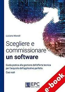 Scegliere e commissionare un software: Guida pratica alla gestione dell’offerta tecnica per l’acquisto dell’applicativo perfett