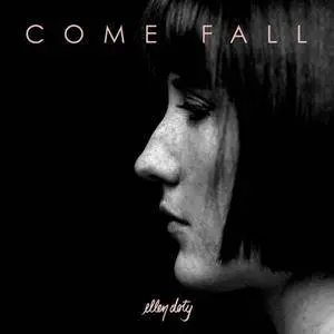Ellen Doty - Come Fall (2018)