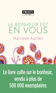 Le Bonheur est en vous - Marcelle Auclair