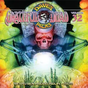 Grateful Dead - Dave's Picks Volume 32: The Spectrum, Philadelphia, PA 03-24-73 (2019)