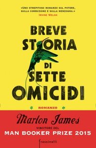Marlon James - Breve storia di sette omicidi