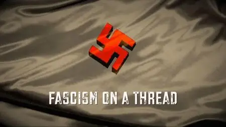 High Rising Productions - Fascism on a Thread - The Strange Story of Nazisploitation Cinema (2019)
