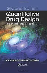 Quantitative Drug Design: A Critical Introduction, Second Edition