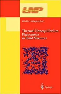 Thermal Nonequilibrium Phenomena in Fluid Mixtures