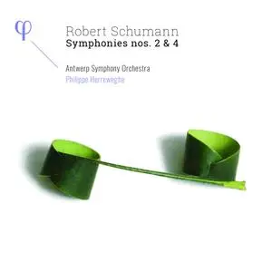 Philippe Herreweghe, Antwerp Symphony Orchestra - Robert Schumann: Symphonies Nos. 2 & 4 (2019)