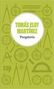 Tomás Eloy Martínez - Purgatorio