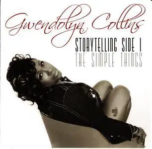 Gwendolyn Collins - Storytelling Side I, The Simple Things (2014)