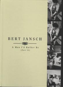 Bert Jansch - A Man I'd Rather Be (Part II) (2018)
