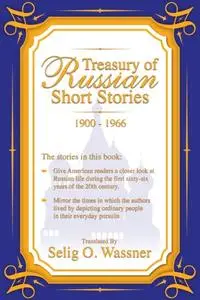 «Treasury of Russian Short Stories 1900–1966» by Selig O. Wassner