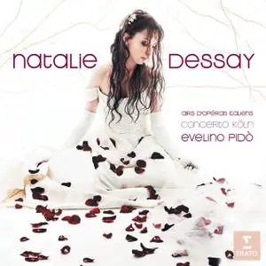 Natalie Dessay - Italian Opera Arias (2008) (Repost)