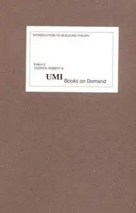 Introduction to queueing theory  by  Robert B Cooper 