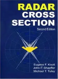 Radar Cross Section (Scitech Radar and Defense) by Michael T. Tuley [Repost]