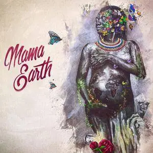 Project Mama Earth - Mama Earth (2017) {Provogue}