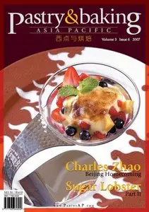 Pastry & Baking Magazine - Volume 3, Issue 6 2007 (Asia Pacific)