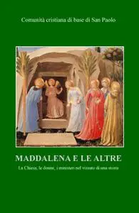 Maddalena e le altre