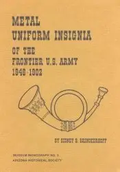 Metal Uniform Insigna of the Frontier U.S. Army 1846-1902 - Brinckerhoff (19)