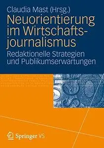 Neuorientierung im Wirtschaftjournalismus  [Repost]