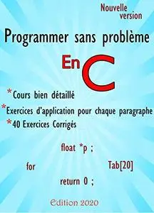 Langage C: Programmer en C