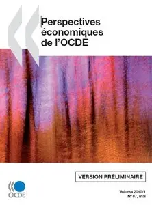 OECD Economic Outlook, Volume 2010 Issue 1 - Preliminary version 