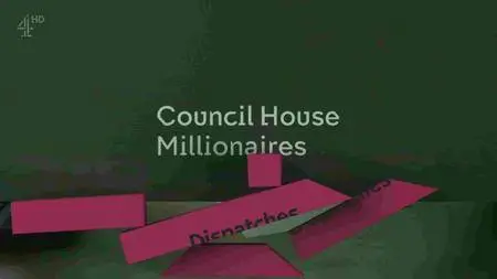 Channel 4 - Dispatches: Council House Millionaires (2016)