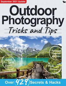 Outdoor Photography Tricks and Tips, 7th Edition