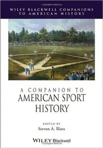 A Companion to American Sport History