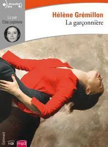 Hélène Grémillon, "La garçonnière"