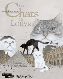 Les chats du Louvre - Tome 1