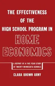 The Effectiveness of the High School Program in Home Economics